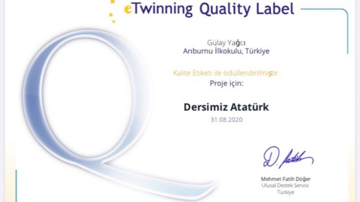 e  Twinning Projelerimizden Dersimiz Atatürk Projesi hem ulusal hem de Avrupa kalite etiketi almıştır.Değerlerimiz ile Yaşıyoruz projesinden Ulusal kalite etiketi ile ödüllendirilmiştir.
